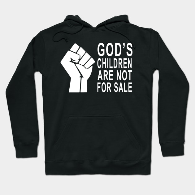 God s Children Are Not For Sale Gods Children Are Not For Sale Hoodie TeePublic